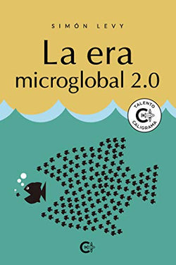 La Era Microglobal 2.0